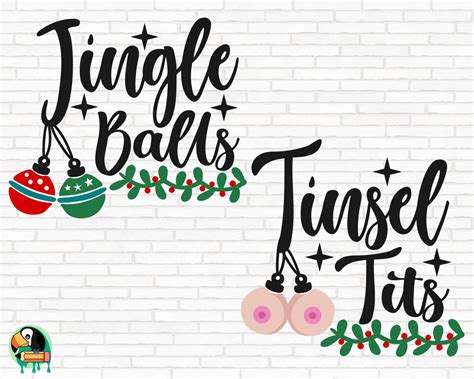 Jingle Balls Svg Tinsel Tits Svg Funny Christmas Cut Files Etsy