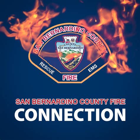 San Bernardino County Fire Connection Podcast San Bernardino County Fire Listen Notes