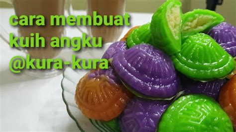 Cara Membuat Kuih Angku Kura Kura YouTube