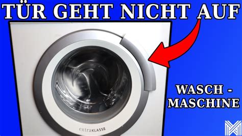 Waschmaschinen T R Geht Nicht Auf Notentriegelung Waschmaschine