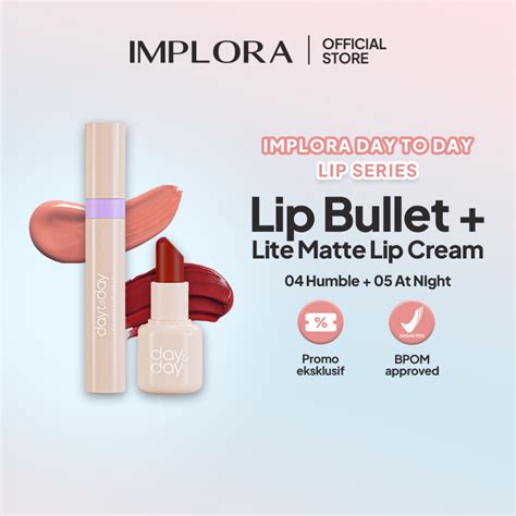 Jual Implora Day To Day Lip Series Lip Bullet X Lite Matte Lip Cream