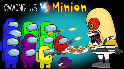 어몽어스 VS Minion Monster 어몽어스 좀비 애니메이션 AMONG US ANIMATION YouTube