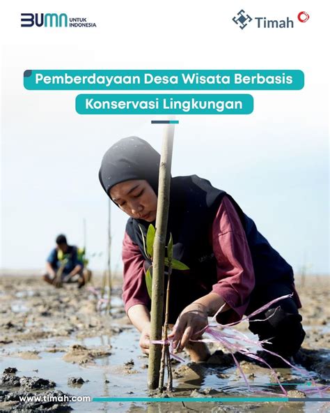 Pemberdayaan Desa Wisata Berbasis Konservasi Lingkungan Aquila Indonesia