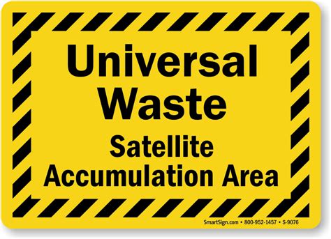 Universal Waste Satellite Accumulation Area Sign Sku S 9076