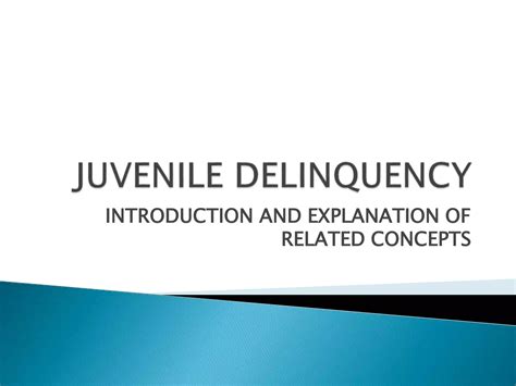 Juvenile Delinquency Ppt