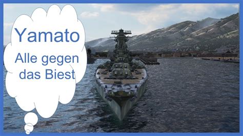 Let S Play World Of Warship Yamato Alle Gegen Das Biest Niemand