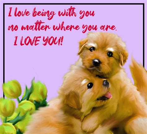 I Love Being With You My Love Free I Love You Ecards Greeting Cards