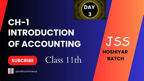 Ch 1 Introduction Of Accounting Class 11th Day 2 Youtube