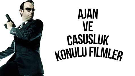 En Yi Ajan Ve Casusluk Konulu Filmler Best Agent And Espionage