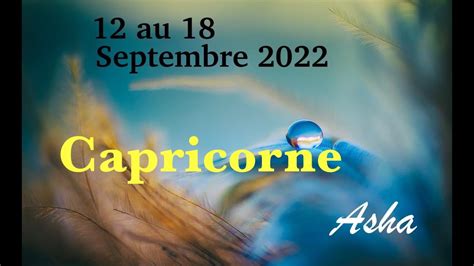 Capricorne Reprenez Votre Pouvoir Au Septembre Youtube