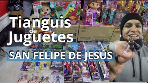 Tianguis De Juguetes San Felipe De Jesús Cdmx Youtube