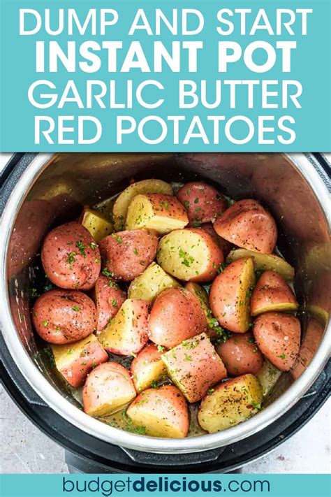 Garlic Butter Instant Pot Red Potatoes - Budget Delicious