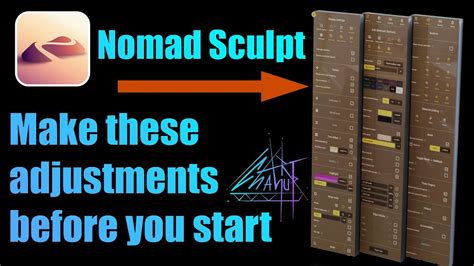 Nomad Sculpt Make These Adjustments Before You Start Youtube