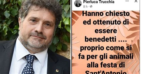 Gay Bufera Sul Post Del Consigliere Di Fdi Hanno Ottenuto Di Essere Benedetti Proprio Come Si