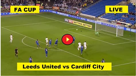 Live English Football Cardiff Vs Leeds Car Vs Lee Live Stream 1