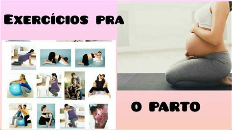 Exercicios Para Estimular O Parto Normal - EXERCÍCIOS PRÉ PARTO NORMAL - YouTube