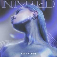 Kim Chi Sun Naked Lyrics Genius Lyrics