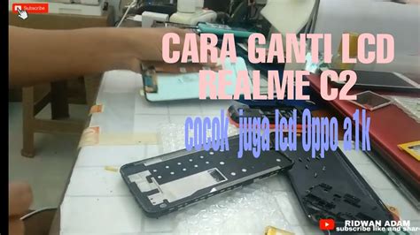 CARA GANTI LCD REALME C2 YouTube