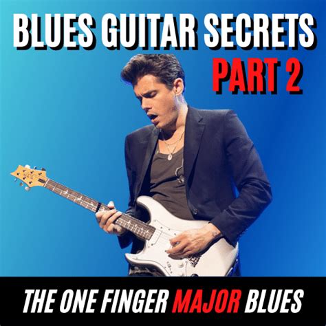 Easy Blues Guitar Lesson One Finger Major Blues