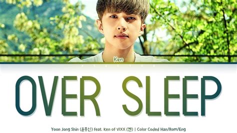 Yoon Jong Shin Feat Ken Of Over Sleep Lyrics