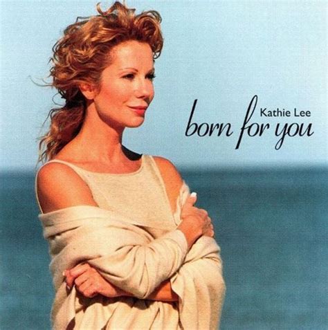 Kathie Lee Gifford - Born For You Lyrics and Tracklist | Genius