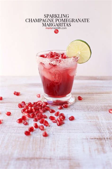 Sparkling Champagne Pomegranate Margaritas Pomegranate Margarita