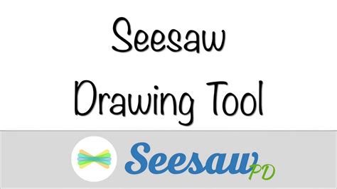 Seesaw Drawing Tool Tutorial YouTube