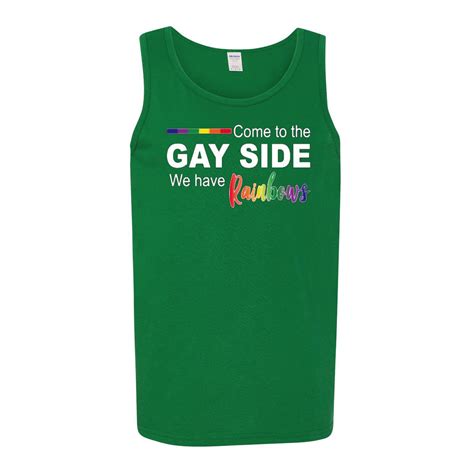 Come To The Gay Side We Have Rainbows Lgbt Pride Mens Tank Top Kelly