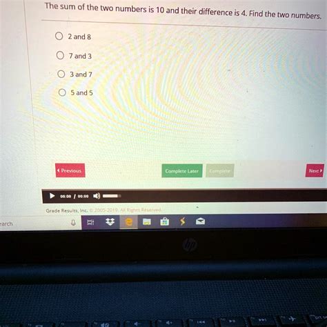 SOLVED: The sum of the two numbers is 10 and their difference is 4 ...