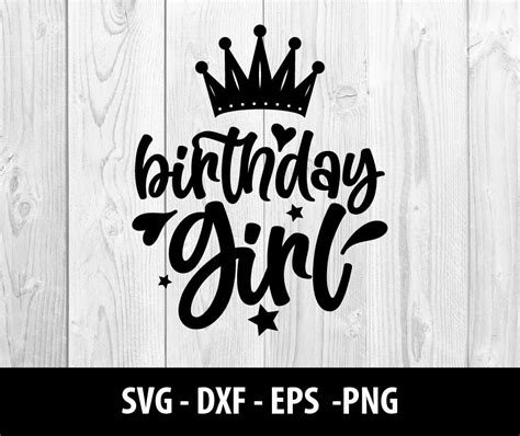 Birthday Girl Svg Birthday Girl Dxf Tiara Birthday Girl Etsy