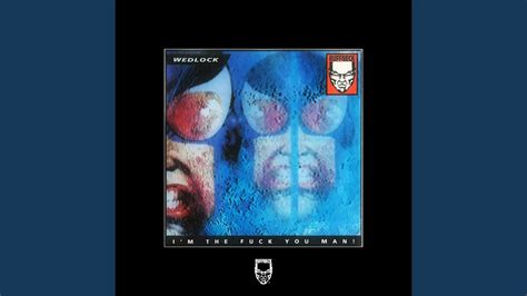 I M The Fuck You Man Youtube