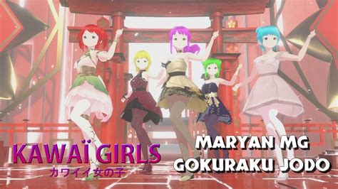 Kawa Girls Maryan Mg Gokuraku Jodo Youtube