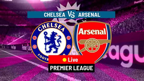 Arsenal Vs Chelsea 2022