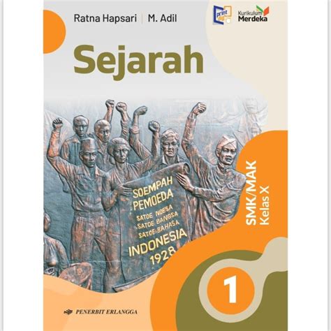 Jual Buku Sejarah Kelas X Smk Kurikulum Merdeka Erlangga Kota