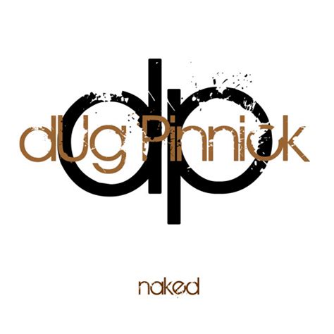 Stream DUg Pinnick Listen To Naked Remaster Playlist Online For Free On SoundCloud