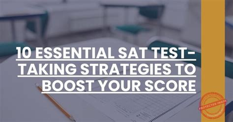 10 Essential SAT Test-Taking Strategies to Boost Your Score - SAT 101