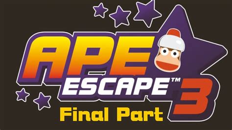 Ape Escape 3 Final Part Youtube