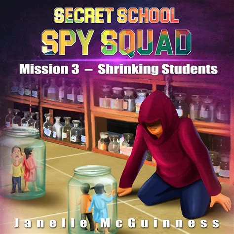 Amazon.com: Mission 3 - Shrinking Students: A Fun Rhyming Spy Mystery