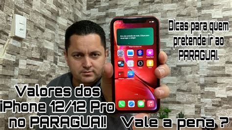 iPhone 12 12 Pro no PARAGUAI Saiba os valores Vale a pena comprar lá