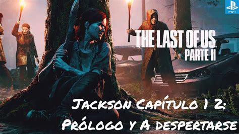 The Last Of Us Parte Jackson Cap Tulo Pr Logo A Despertarse