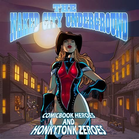 The Naked City Underground