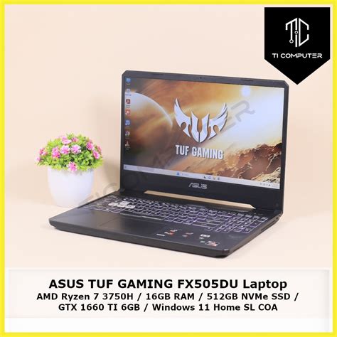 ASUS TUF GAMING FX505DU AMD Ryzen 7 3750H 16GB RAM 512GB SSD GTX1660 TI ...