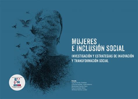 Mujeres E Inclusi N Social Investigaci N Y Estrategias De Innovaci N Y