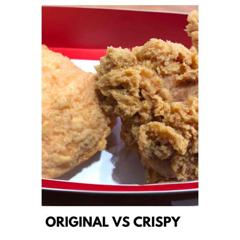 kfc original  extra crispy  key differences