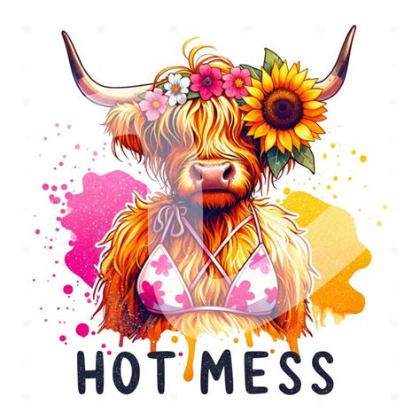 Hot Mess Highland Cow PNG Funny Summer Heifer Cow Clipart Long Haired Cow Sublimation Design