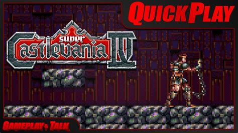 Super Castlevania Iv Snes Gameplay And Talk Quick Play 25 Hard