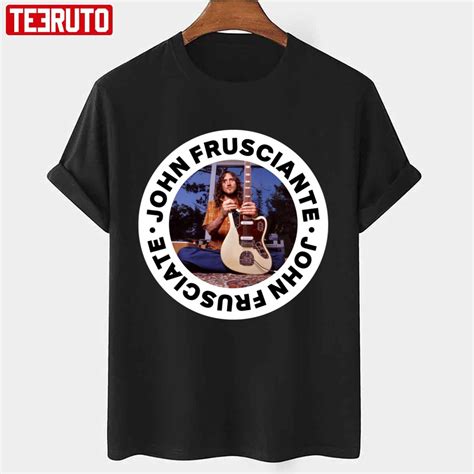 John Frusciante Design Red Hot Chili Peppers Band Unisex T Shirt Teeruto