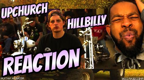 UPCHURCH WHY SO SERIOUS Upchurch Hillbilly Reaction YouTube