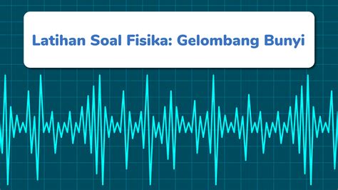 Contoh Gelombang Bunyi 55 Koleksi Gambar