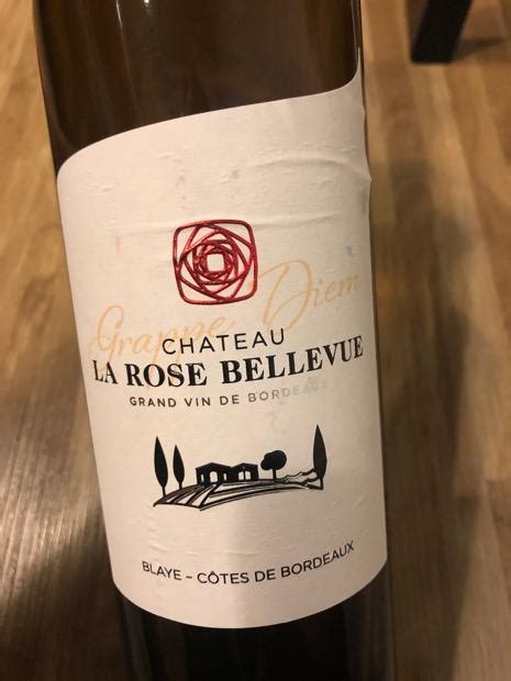 2018 Château La Rose Bellevue Grappe Diem France Bordeaux Blaye